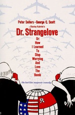 Dr strangelove or how i learned to stop worrying and love the bomb 1964 movie.jpg