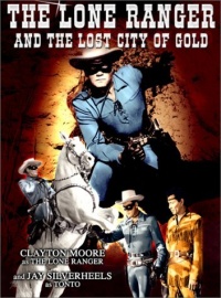 Lone Ranger and the Lost City of Gold The 1958 movie.jpg