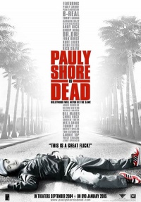 Pauly Shore Is Dead 2003 movie.jpg