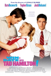 Win a Date with Tad Hamilton 2004 movie.jpg