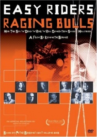 Easy Riders Raging Bulls How the Sex Drugs and Rock N Roll Generation Saved Hollywood 2003 movie.jpg
