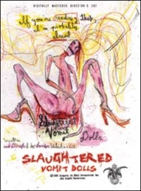 Slaughtered Vomit Dolls 2006 movie.jpg