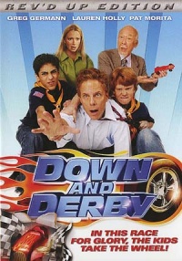 Down and Derby 2005 movie.jpg