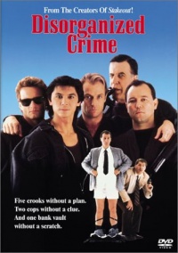 Disorganized Crime 1989 movie.jpg
