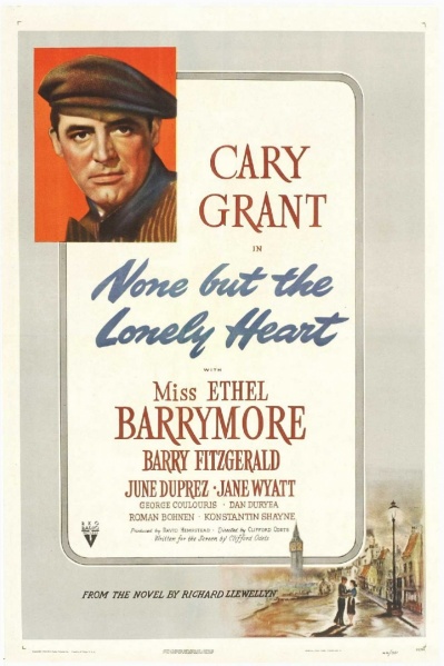 Файл:None But the Lonely Heart 1944 movie.jpg