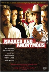 Masked and Anonymous 2003 movie.jpg