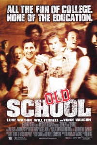 Old School 2003 movie.jpg