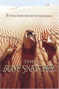 Bone Snatcher The 2003 movie.jpg