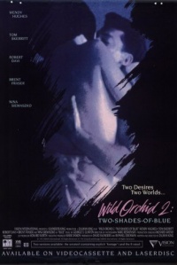 Wild Orchid II Two Shades of Blue 1991 movie.jpg