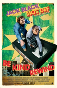 Be Kind Rewind 2008 movie.jpg