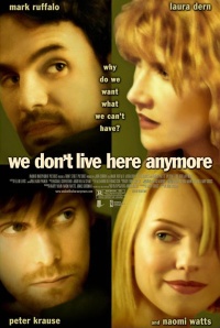 We Dont Live Here Anymore 2004 movie.jpg