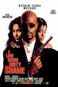 A Low Down Dirty Shame 1994 movie.jpg