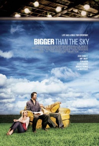 Bigger Than the Sky 2004 movie.jpg
