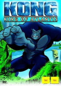 Kong King of Atlantis 2005 movie.jpg