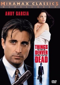 Things to Do in Denver When Youre Dead 1995 movie.jpg