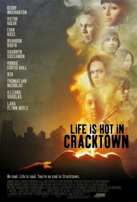Life Is Hot in Cracktown 2009 movie.jpg