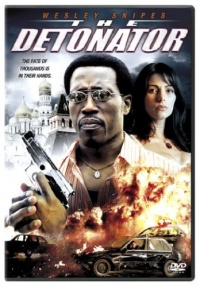 Detonator The 2006 movie.jpg