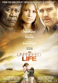 Unfinished Life An 2004 movie.jpg